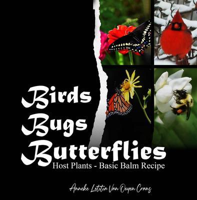 Birds Bugs Butterflies