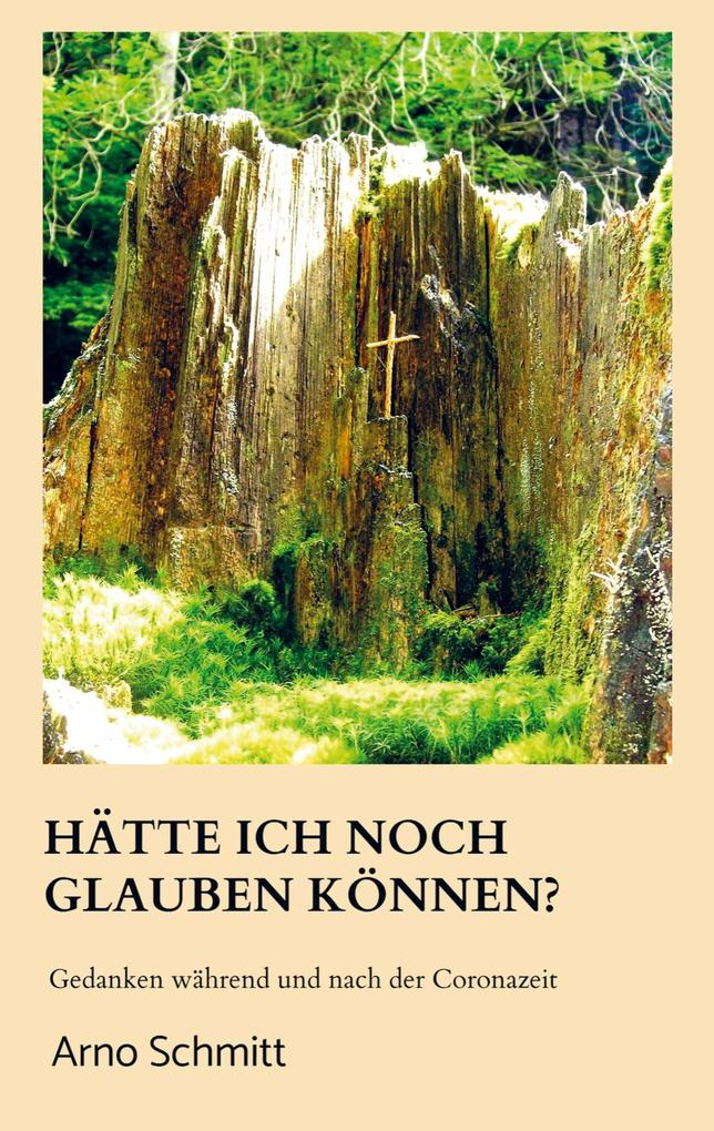 Hätte ich noch glauben können?