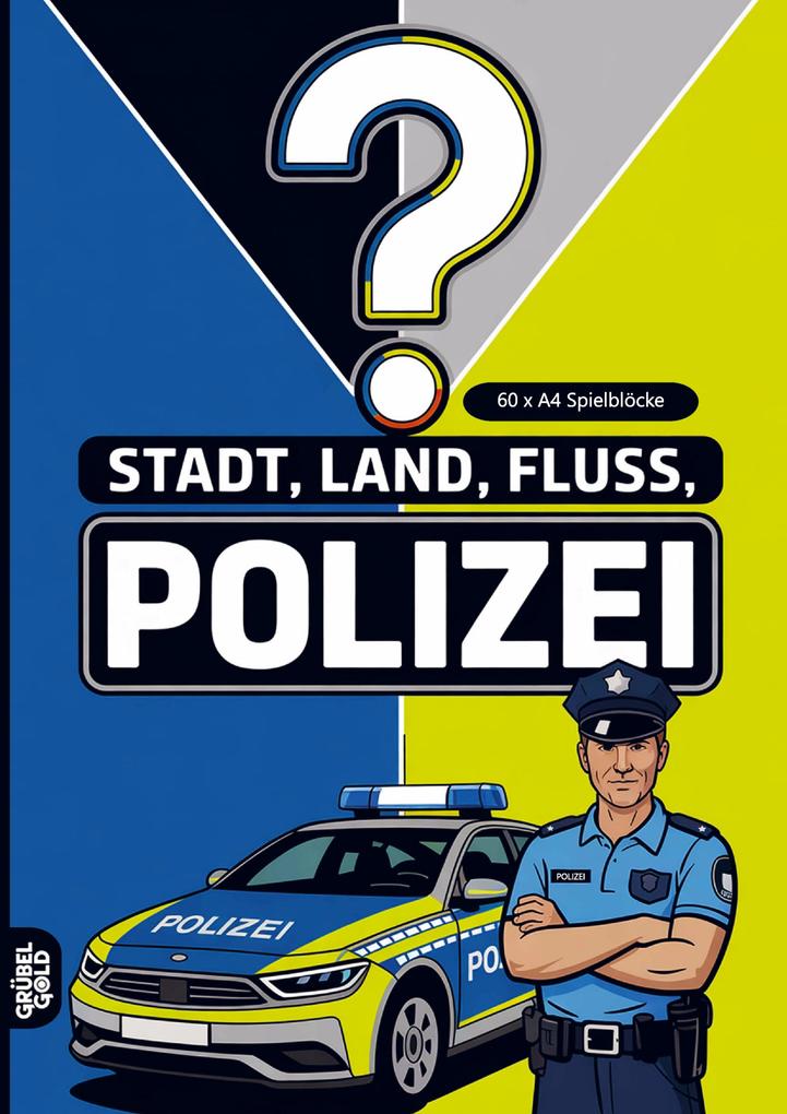 Stadt Land Fluss Polizei