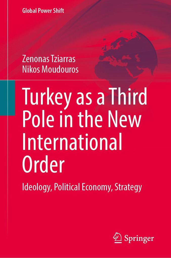 Turkey as a Third Pole in the New International Order