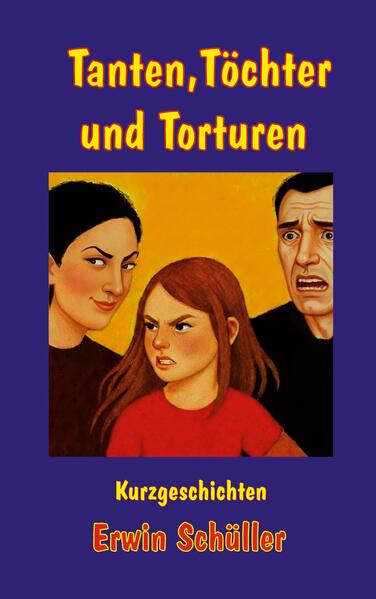 Tanten Töchter und Torturen