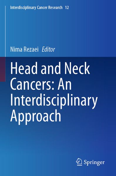 Head and Neck Cancers: An Interdisciplinary Approach