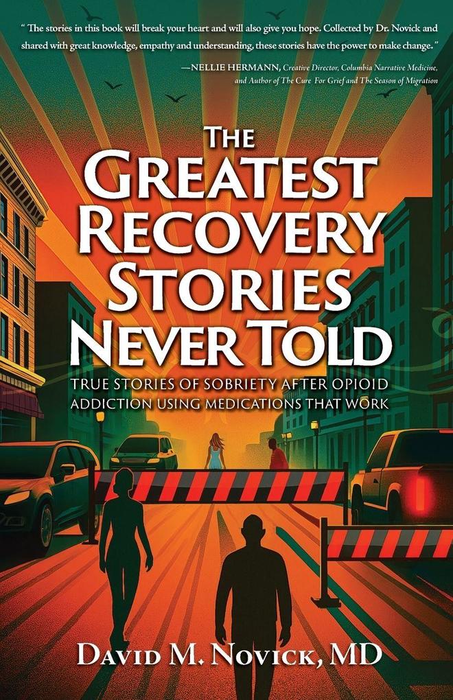 The Greatest Recovery Stories Never Told