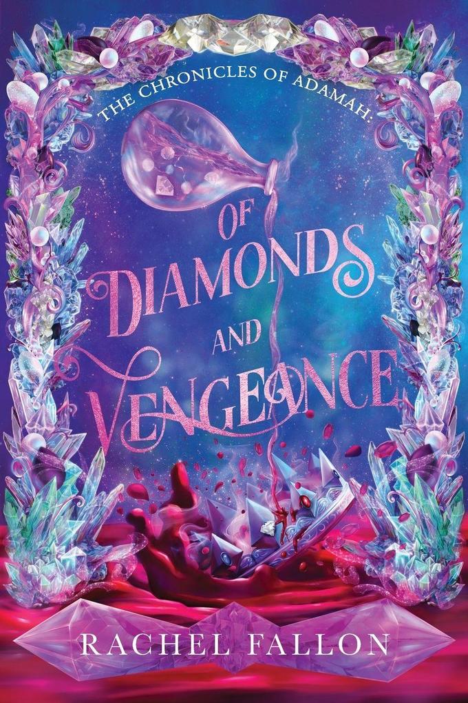 Of Diamonds and Vengeance
