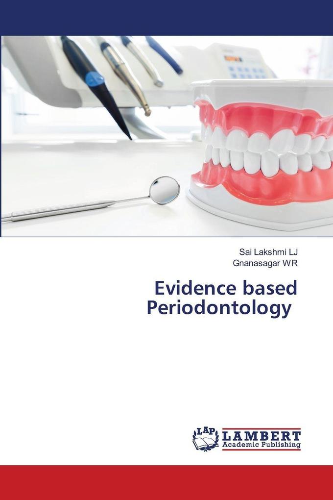 Evidence based Periodontology