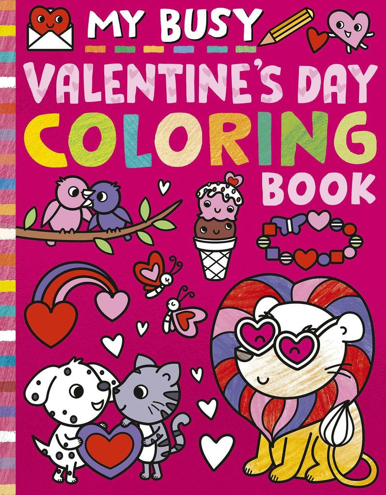 My Busy Valentine''s Day Coloring Book