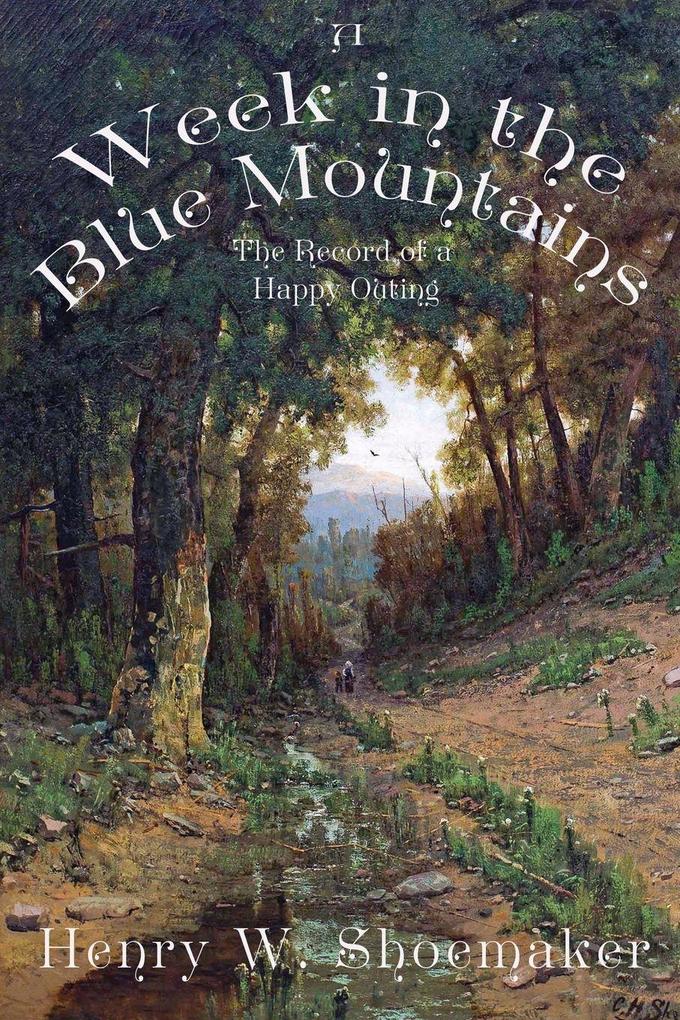 A Week in the Blue Mountains
