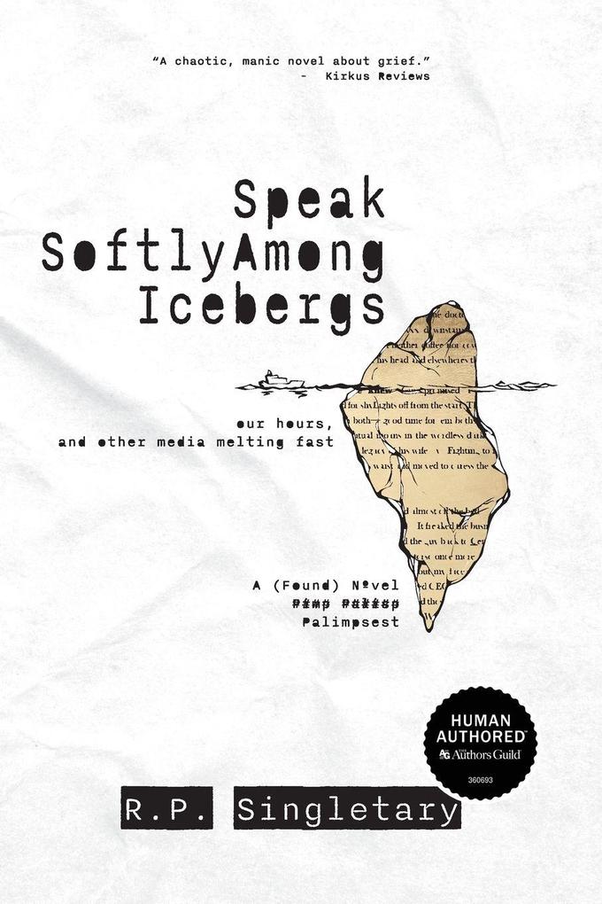 Speak Softly Among Icebergs