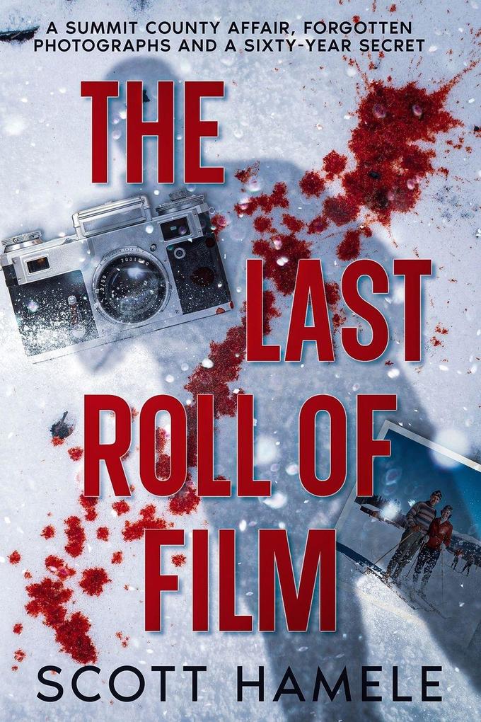 The Last Roll of Film