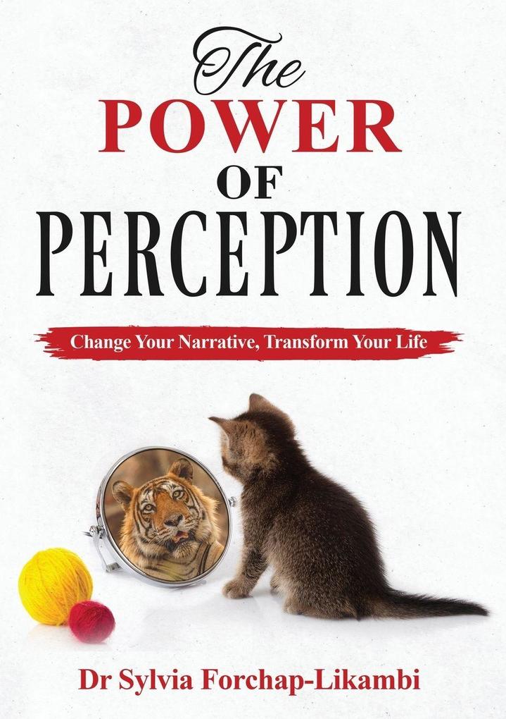 The Power of Perception
