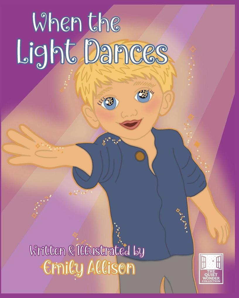 When the Light Dances