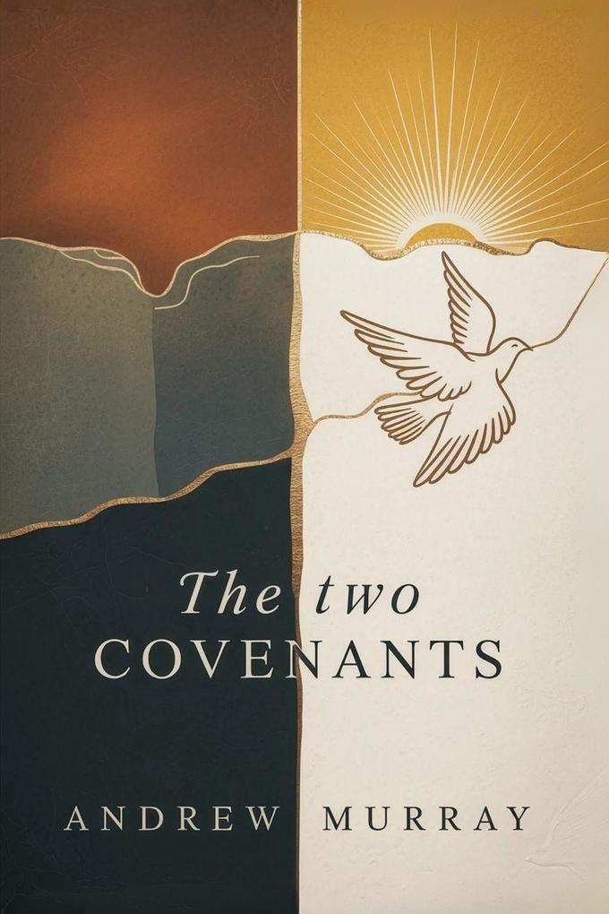 The Two Covenants and the Second Blessing