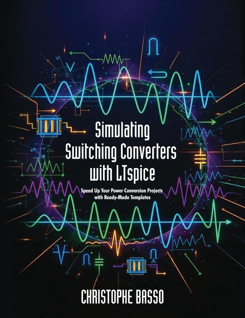 Simulating Switching Converters with LTspice
