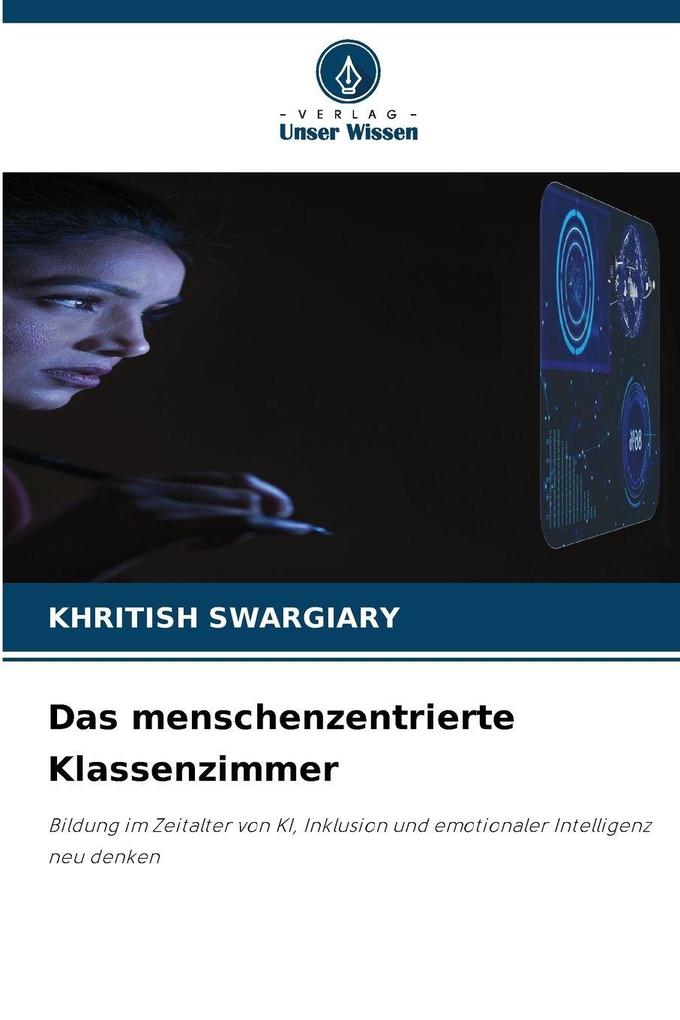 Das menschenzentrierte Klassenzimmer