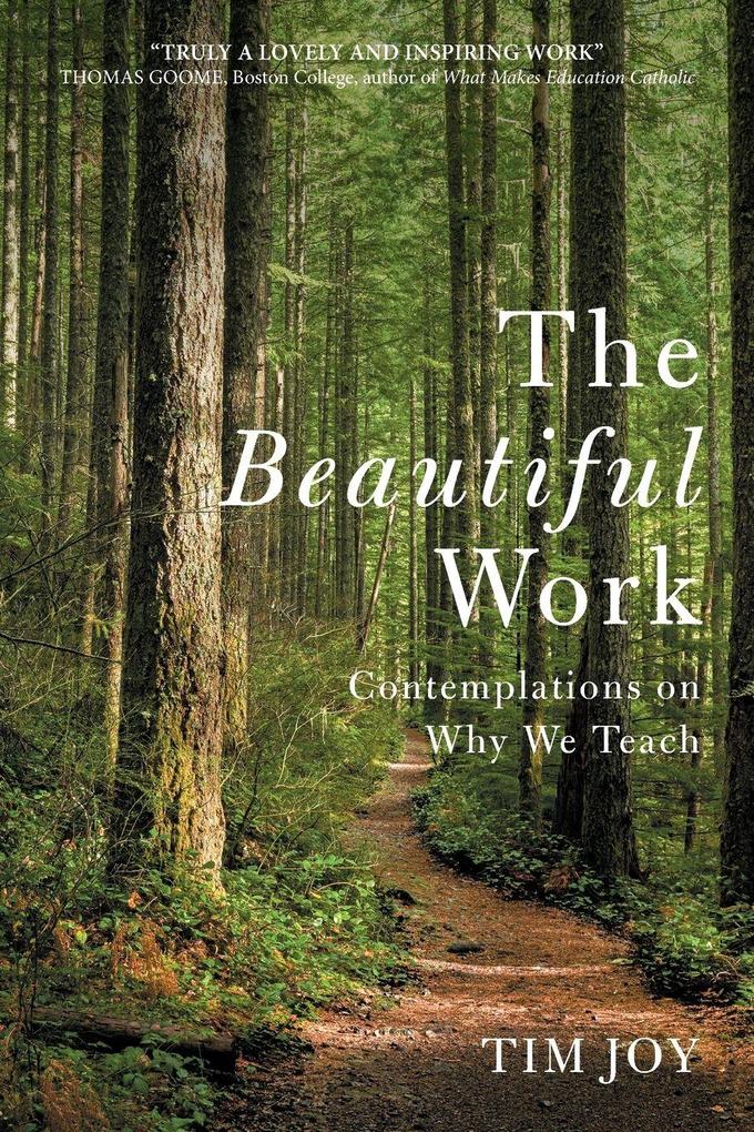 The Beautiful Work