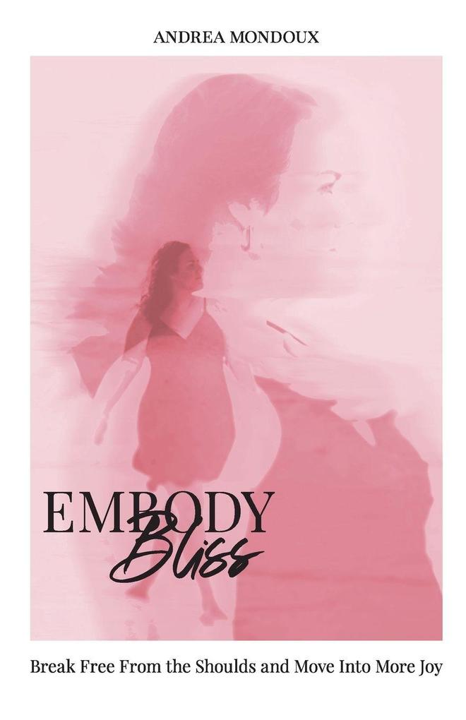 Embody Bliss