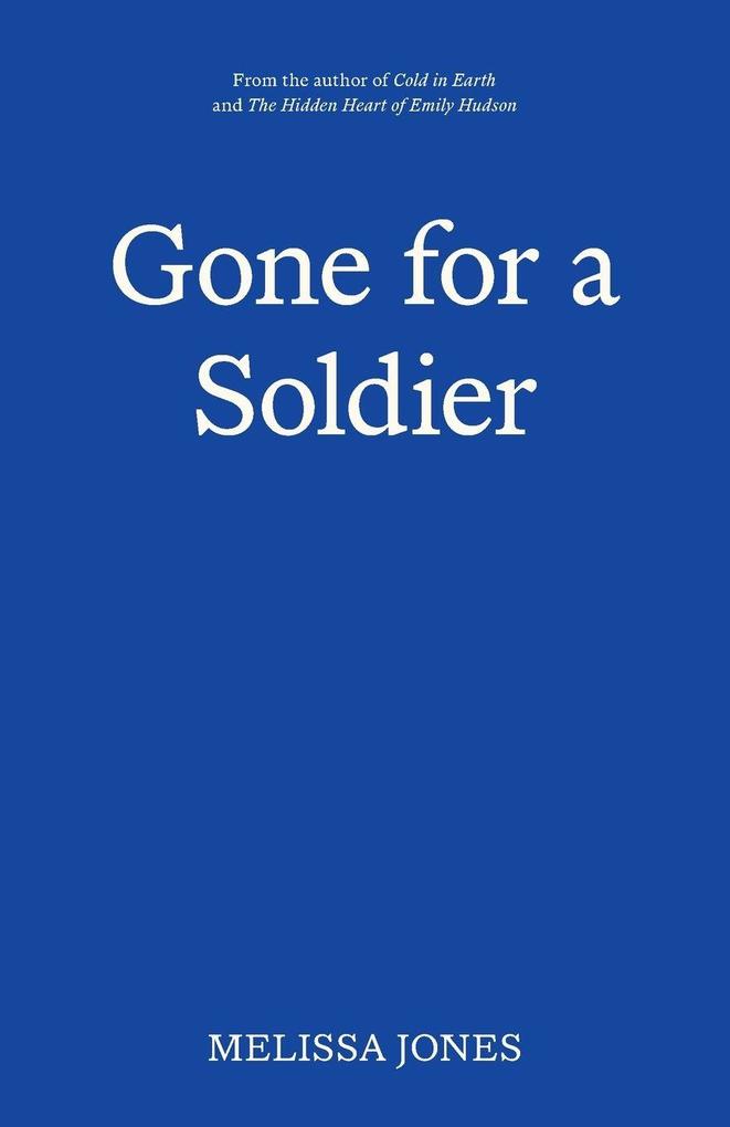 Gone For A Soldier