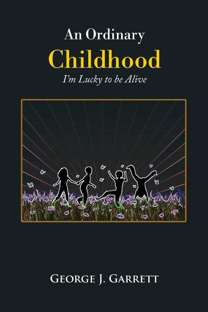 An Ordinary Childhood