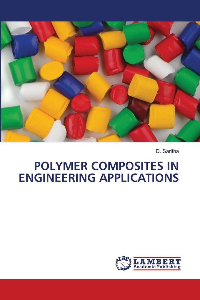 POLYMER COMPOSITES IN ENGINEERING APPLICATIONS