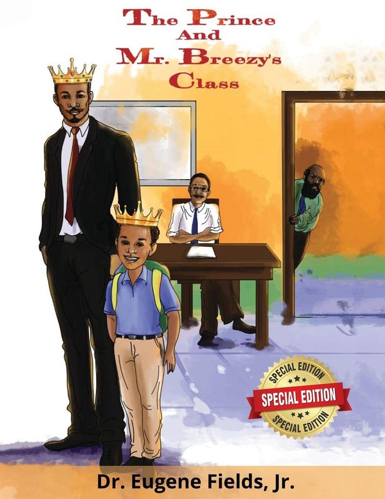 The Prince and Mr. Breezy's Class