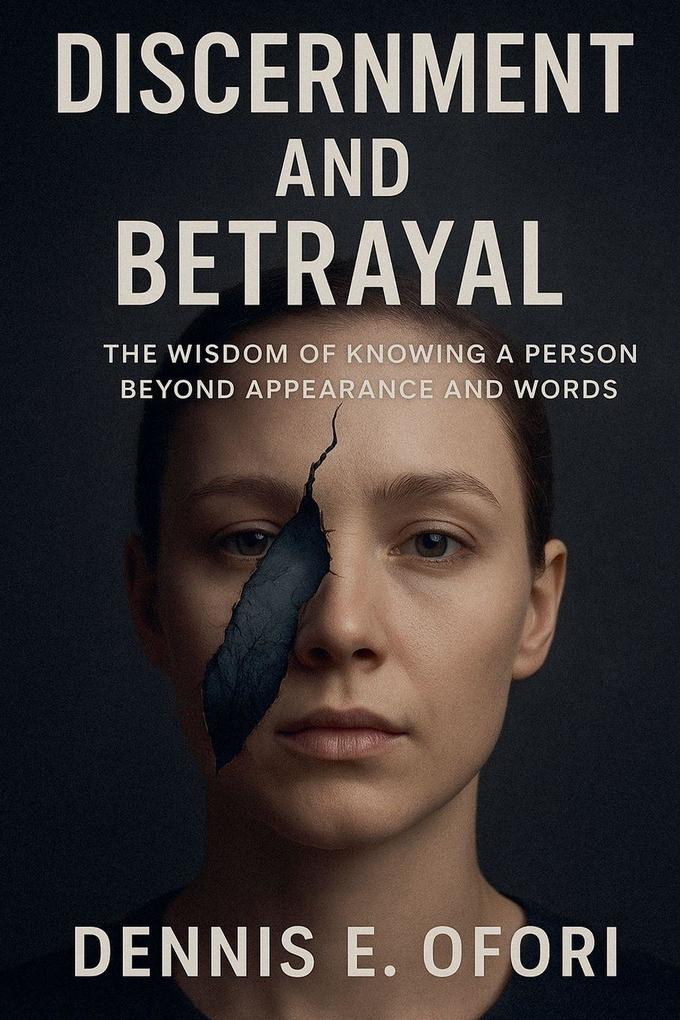 Discernment and Betrayal