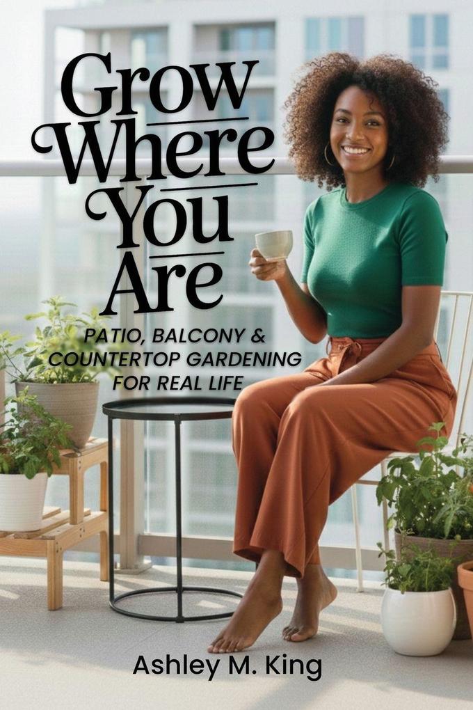 Grow Where You Are