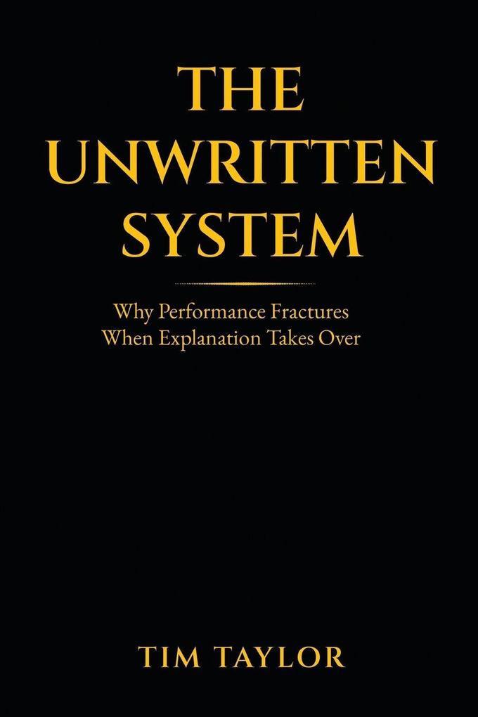 The Unwritten System