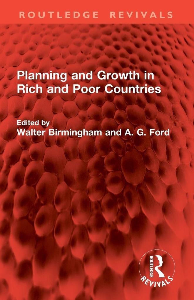 Planning and Growth in Rich and Poor Countries