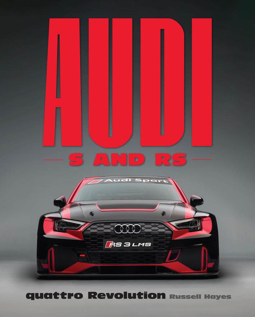 Audi S and RS