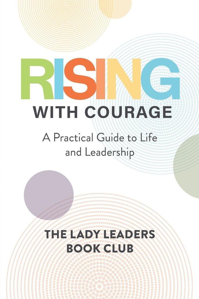 Rising With Courage