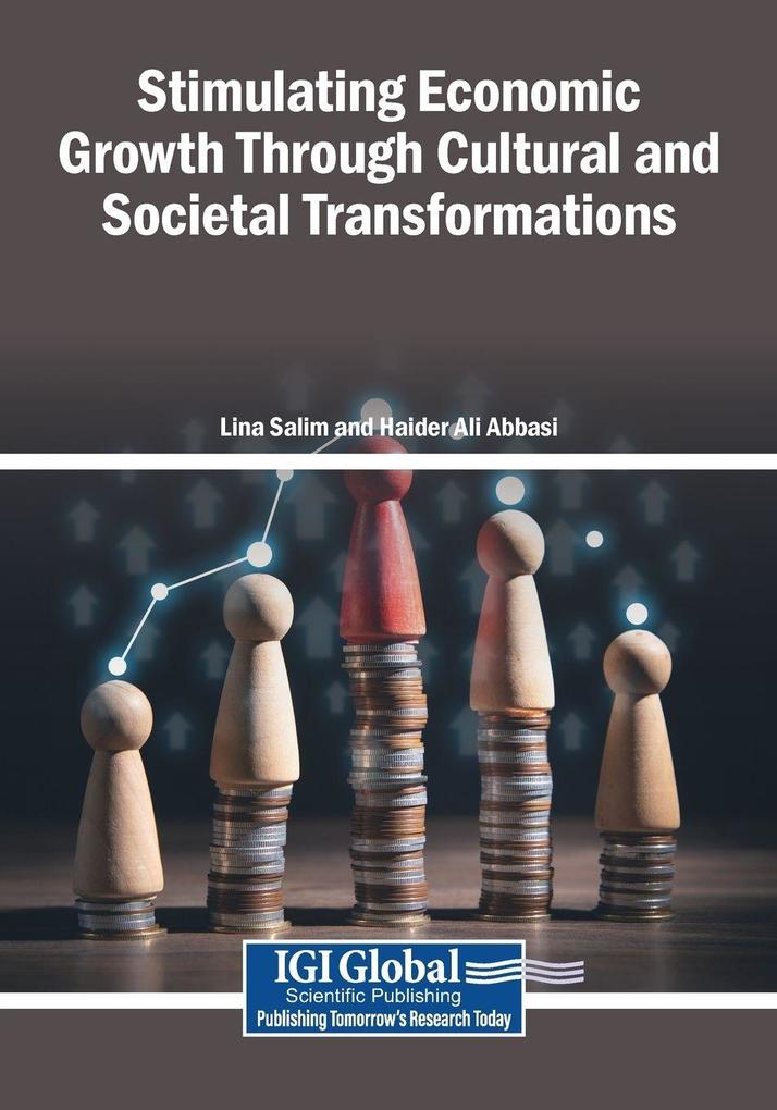 Stimulating Economic Growth Through Cultural and Societal Transformations