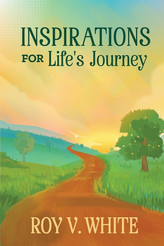 Inspirations For Life's Journey