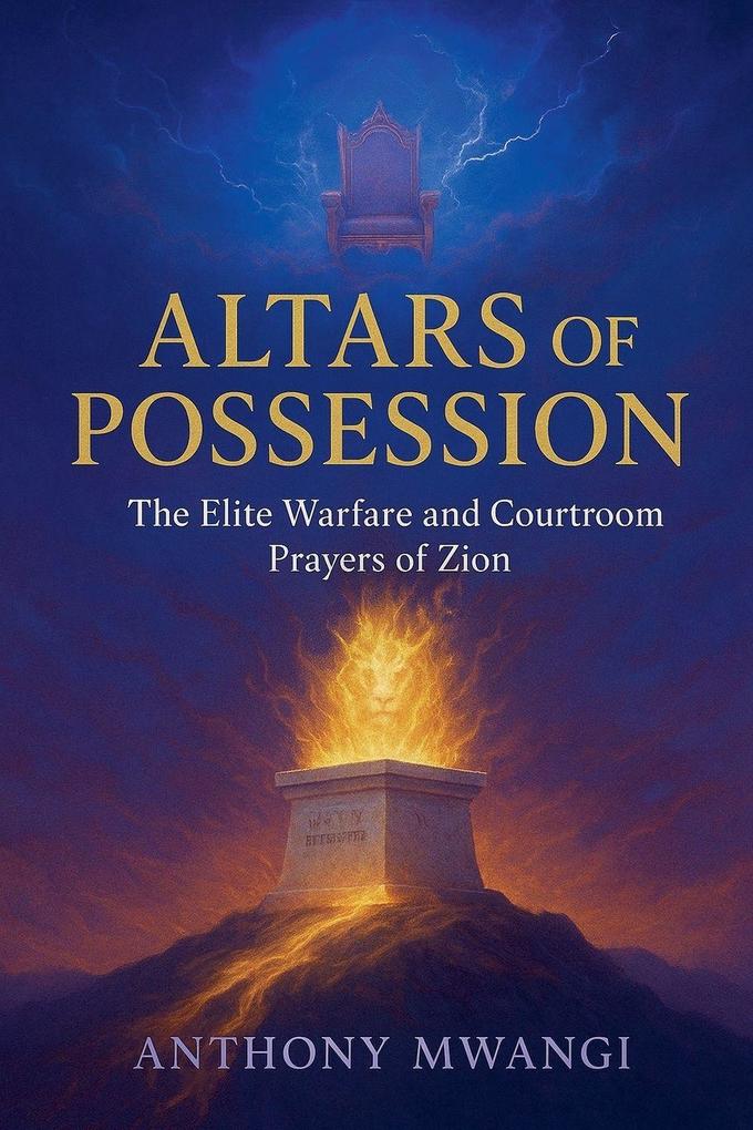 ALTARS OF POSSESSION
