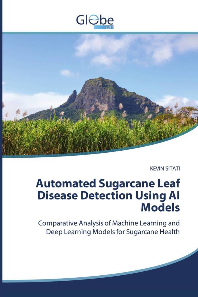 Automated Sugarcane Leaf Disease Detection Using AI Models