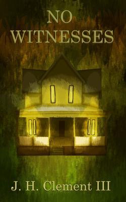 No Witnesses