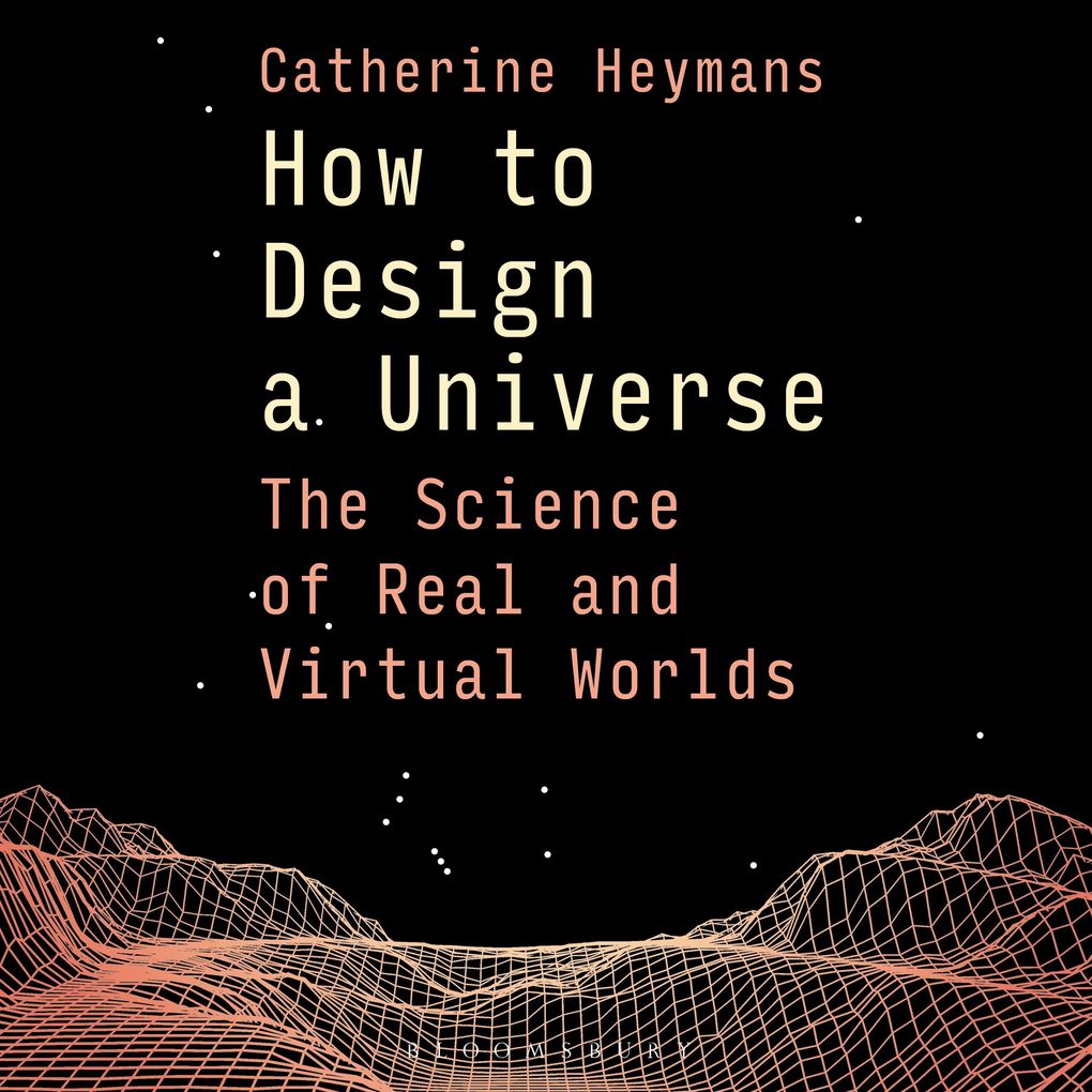 How to Design a Universe