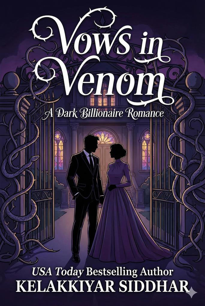 Vows in Venom: A Dark Billionaire Romance