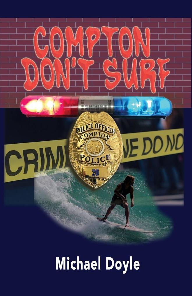 Compton Don't Surf