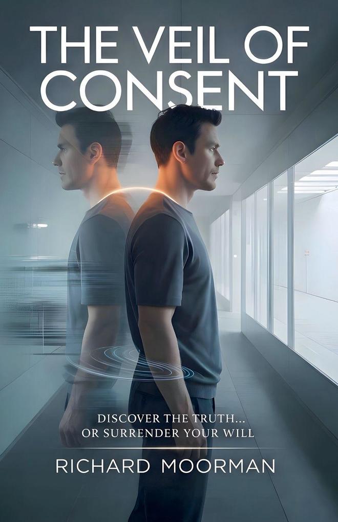 The Veil Of Consent