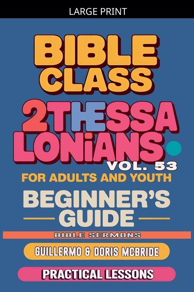Bible Class for Adults and Youth