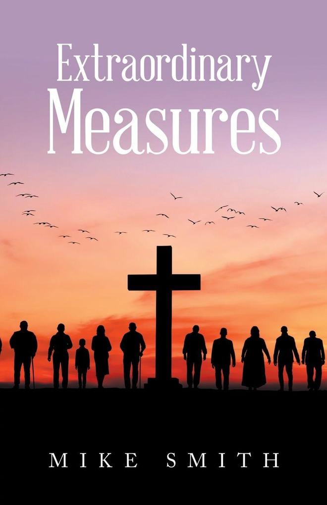 Extraordinary Measures
