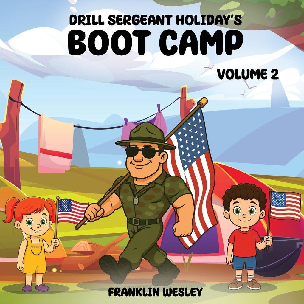Drill Sergeant Holiday's Boot Camp