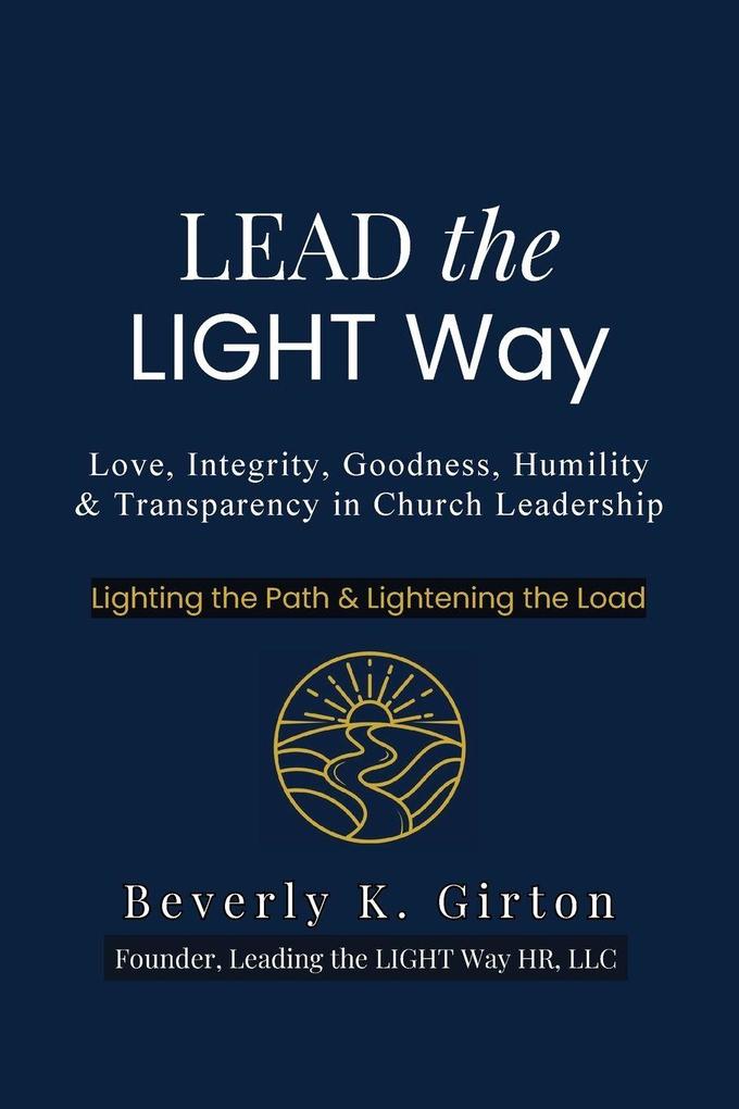 Lead the LIGHT Way