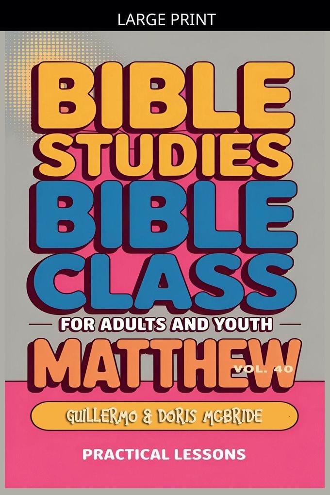 Bible Class for Adults and Youth