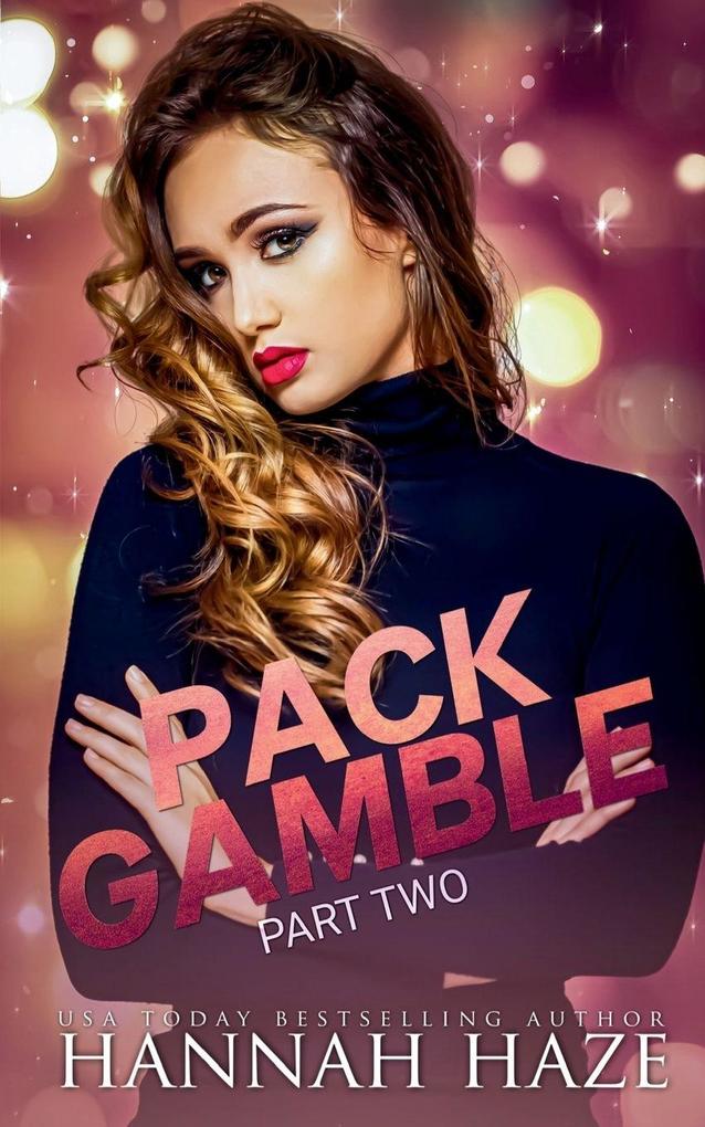 Pack Gamble - Part Two