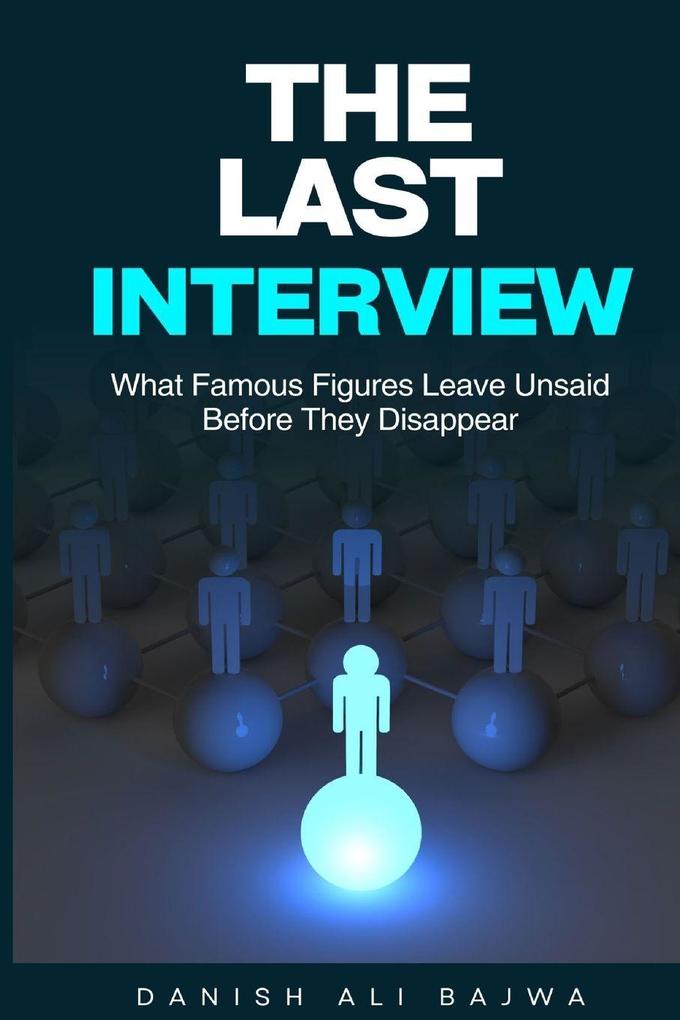 The Last Interview