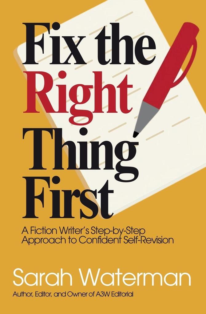 Fix The Right Thing First