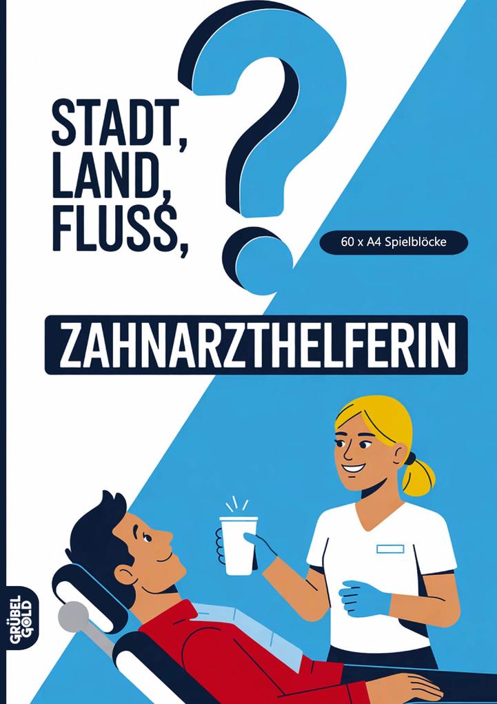 Stadt Land Fluss Zahnarzthelferin