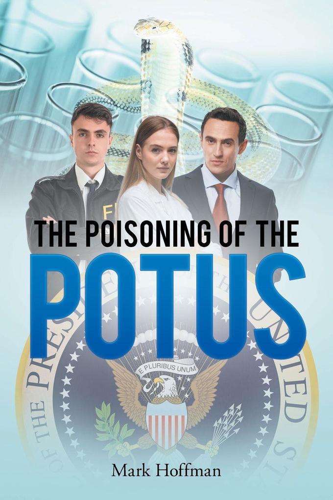 Poisoning of the POTUS