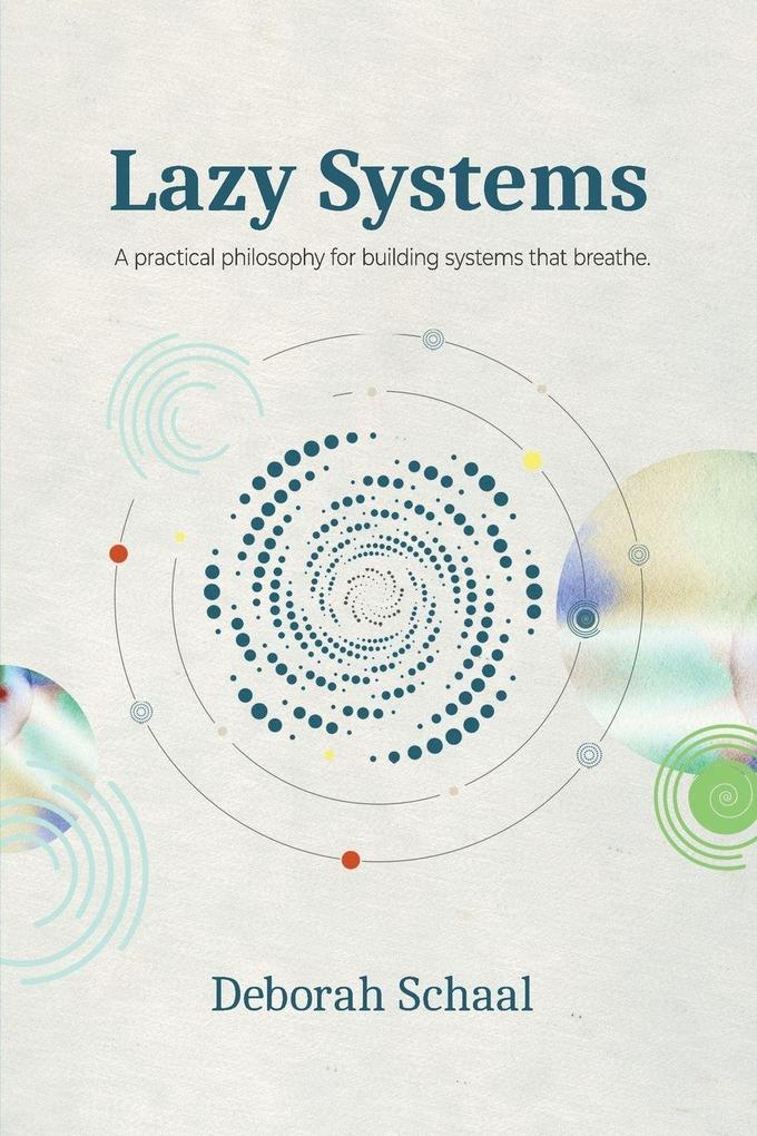 Lazy Systems